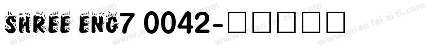 SHREE ENG7 0042字体转换